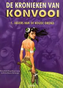 Konvooi   C01   De Kronieken Van Konvooi    Jagers Van De Koude Grond