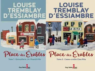 Louise Tremblay-d'Essiambre, "Place des Érables", 2 tomes