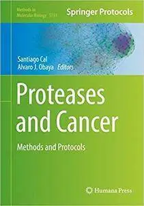 Proteases and Cancer: Methods and Protocols