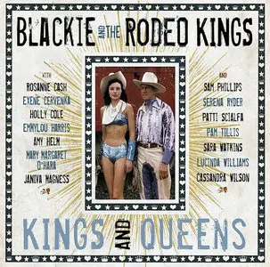 Blackie and The Rodeo Kings - Kings and Queens (2011)