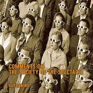 Comments on the Society of the Spectacle [Audiobook]