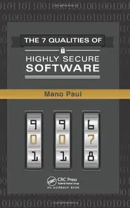 The 7 Qualities of Highly Secure Software (repost)