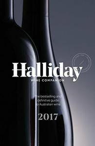 Halliday Wine Companion 2017: The Bestselling and Definitive Guide to Australian Wine
