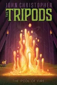«The Pool of Fire» by John Christopher