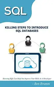 SQL: Killings Steps To Introduce SQL Databases