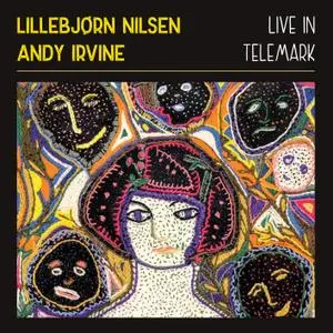 Lillebjørn Nilsen & Andy Irvine - Live in Telemark (2021) [Official Digital Download]