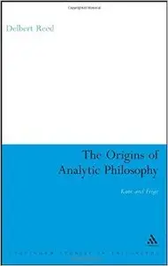 Origins of Analytic Philosophy: Kant and Frege (Repost)