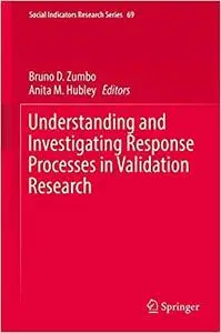 Understanding and Investigating Response Processes in Validation Research (Repost)