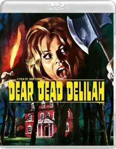 Dear Dead Delilah (1972)