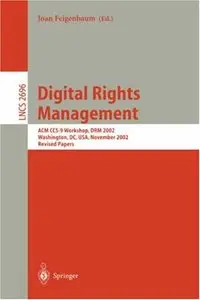 Digital Rights Management, DRM 2002, held in Washington, DC, USA, in November 2002