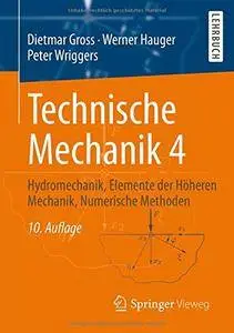 Technische Mechanik 4: Hydromechanik, Elemente der Höheren Mechanik, Numerische Methoden