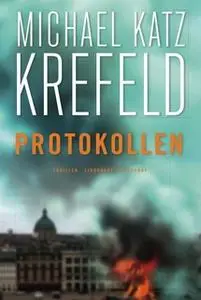 «Protokollen» by Michael Katz Krefeld
