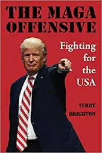 The MAGA Offensive: Fighting for the USA