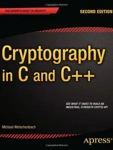 Cryptography In C & C++ Second Edition (Repost)