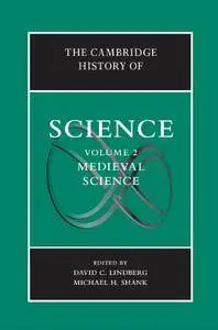 The Cambridge History of Science: Volume 2, Medieval Science