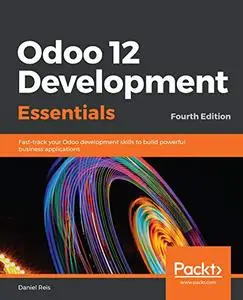 Odoo 12 Development Essentials (Repost)