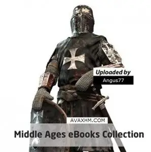 Middle Ages eBooks Collection (Repost)