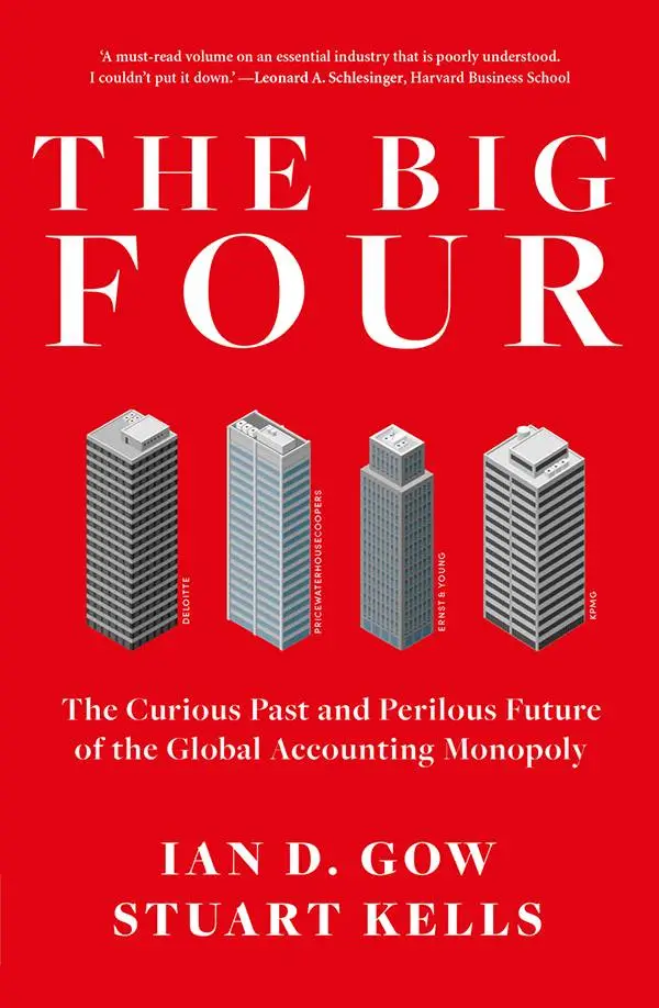 The-Big-Four-The-Curious-Past-and-Perilous-Future-of-the-Global-Accounting-Monopoly