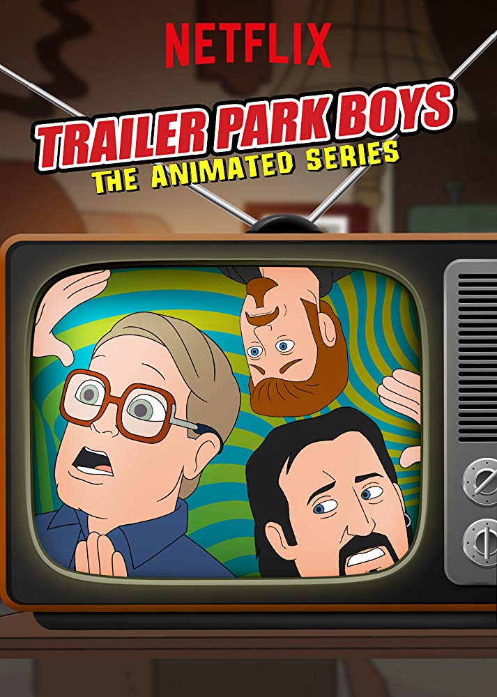 Trailer Park Boys: The Animated Series (2019)