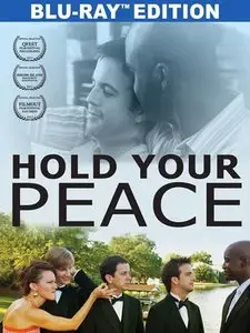 Hold Your Peace (2011)