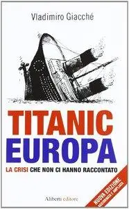 Vladimiro Giacché - Titanic Europa (Repost)