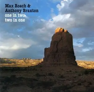 Max Roach & Anthony Braxton - One in Two, Two in One (1979) {hat ART CD 6030 rel 1989}