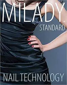 Milady Standard Nail Technology, 7th Edition