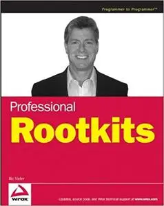 Professional Rootkits