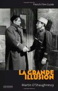 La La Grande Illusion: French Film Guide