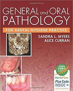 General and Oral Pathology for Dental Hygiene Practice