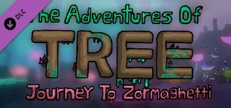 The Adventures of Tree Journey to Zormaghetti (2024)