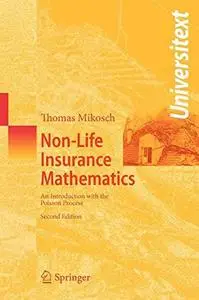 Non-life insurance mathematics: An introduction with the Poisson process