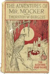 Burgess, Thornton W. - The Adventures of Mr. Mocker