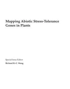 Mapping Abiotic Stress-Tolerance Genes in Plants (Repost)