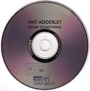 Nat Adderley - Sayin' Somethin' (1966) {JVC XRCD}