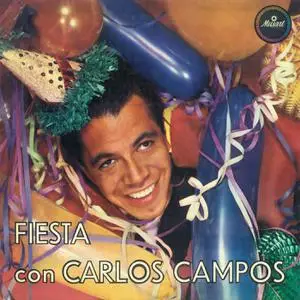 Carlos Campos - Fiesta Con (2023) [Official Digital Download]