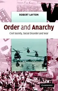 Order and Anarchy: Civil Society, Social Disorder and War [Repost]