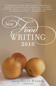 Best Food Writing 2010 [Repost]
