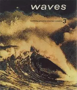 Waves - Volume 3 - Berkeley Physics Course