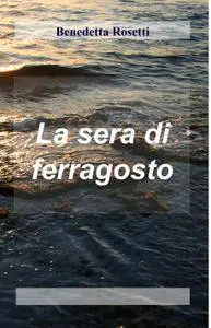 La sera di ferragosto