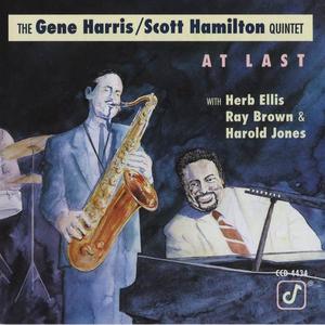The Gene Harris / Scott Hamilton Quintet - At Last (1990)