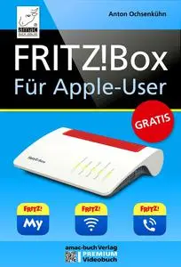 Anton Ochsenkühn - FRITZ!Box für Apple-User