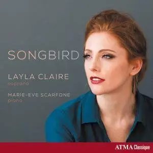 Layla Claire & Marie-Ève Scarfone - Songbird (2017)