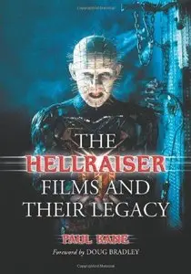 The "Hellraiser" Films and Their Legacy