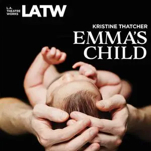 «Emma's Child» by Kristine Thatcher