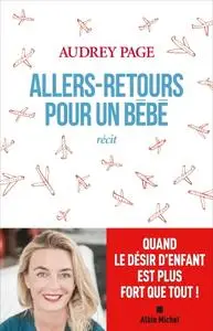 Audrey Page, "Allers-retours pour un bébé"