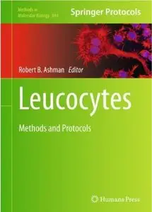 Leucocytes: Methods and Protocols [Repost]