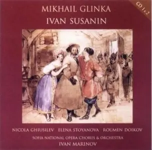 Mikhail Glinka - Ivan Susanin (A Life For The Tsar), Иван Сусанин
