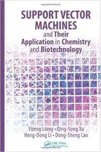 Support Vector Machines and Their Application in Chemistry and Biotechnology
