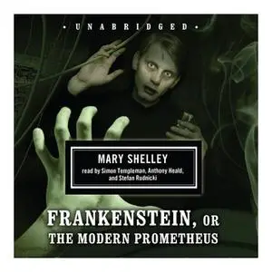 «Frankenstein» by Mary Shelley